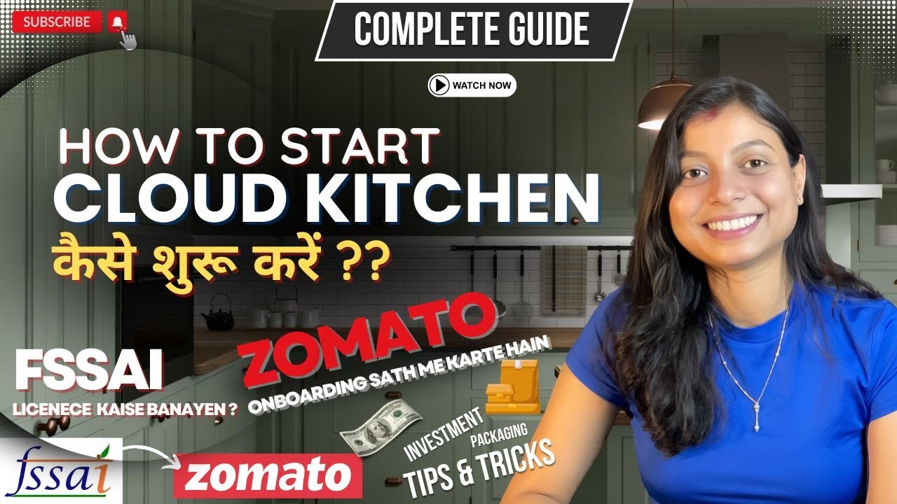 How to Start a Cloud Kitchen | FSSAI? Zomato Registration? Investment? Complete Guide | Success Tips