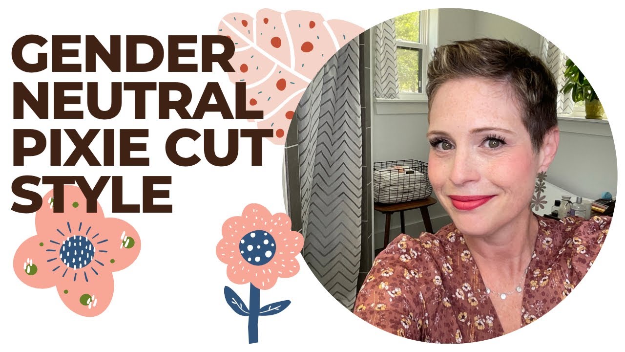 Gender Neutral - - - Pixie Cut Style