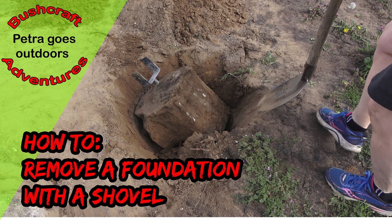 How To: Removing Point Foundations With A Shovel  !  Even Very Large Ones  !