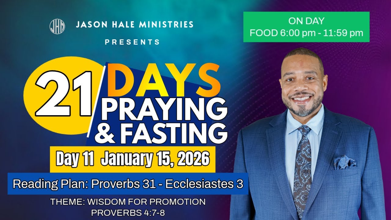 21 Days of Prayer and Fasting Day 11 Announcement