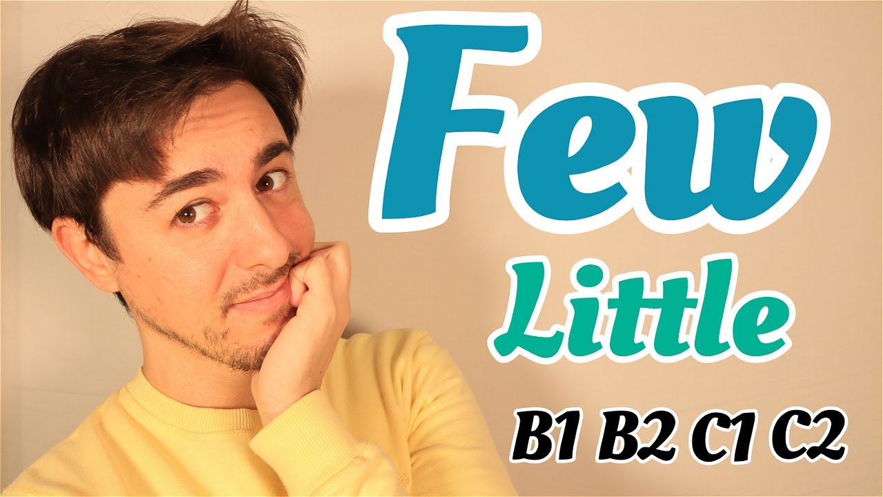 Diferencia FEW - LITTLE en INGLÉS | PART I |