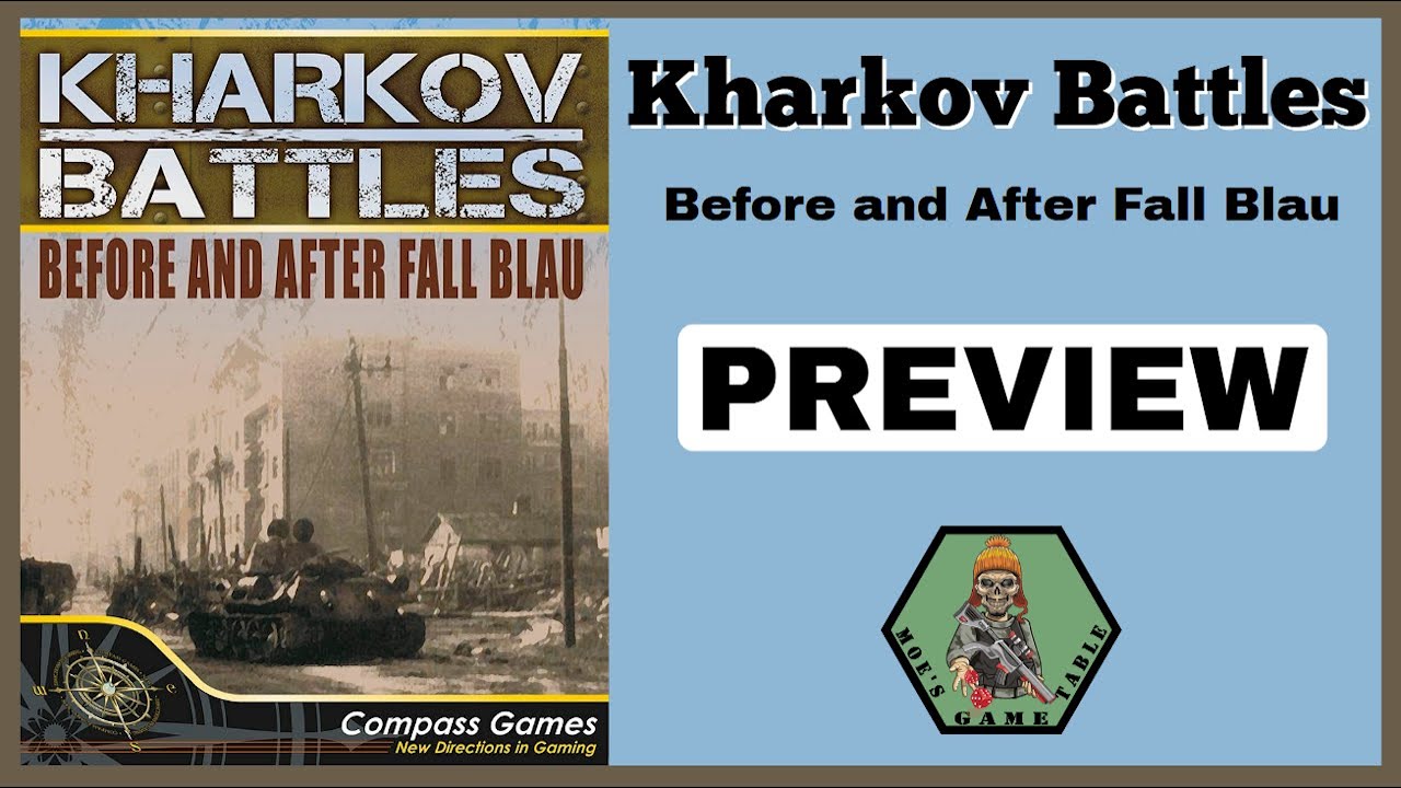 Харьковские битвы: до и после падения. Превью Blau из Compass Games