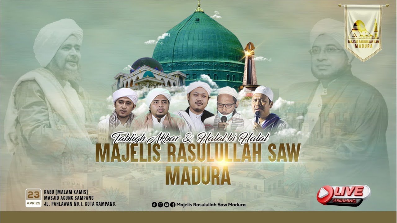 🔴Tabligh Akbar & Halal bi halal Majelis Rasulullah SAW Madura