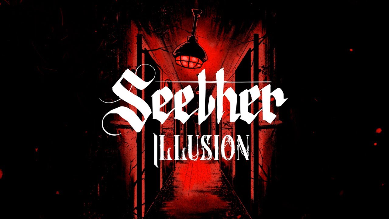 Seether - Illusion (Official Lyric Video)