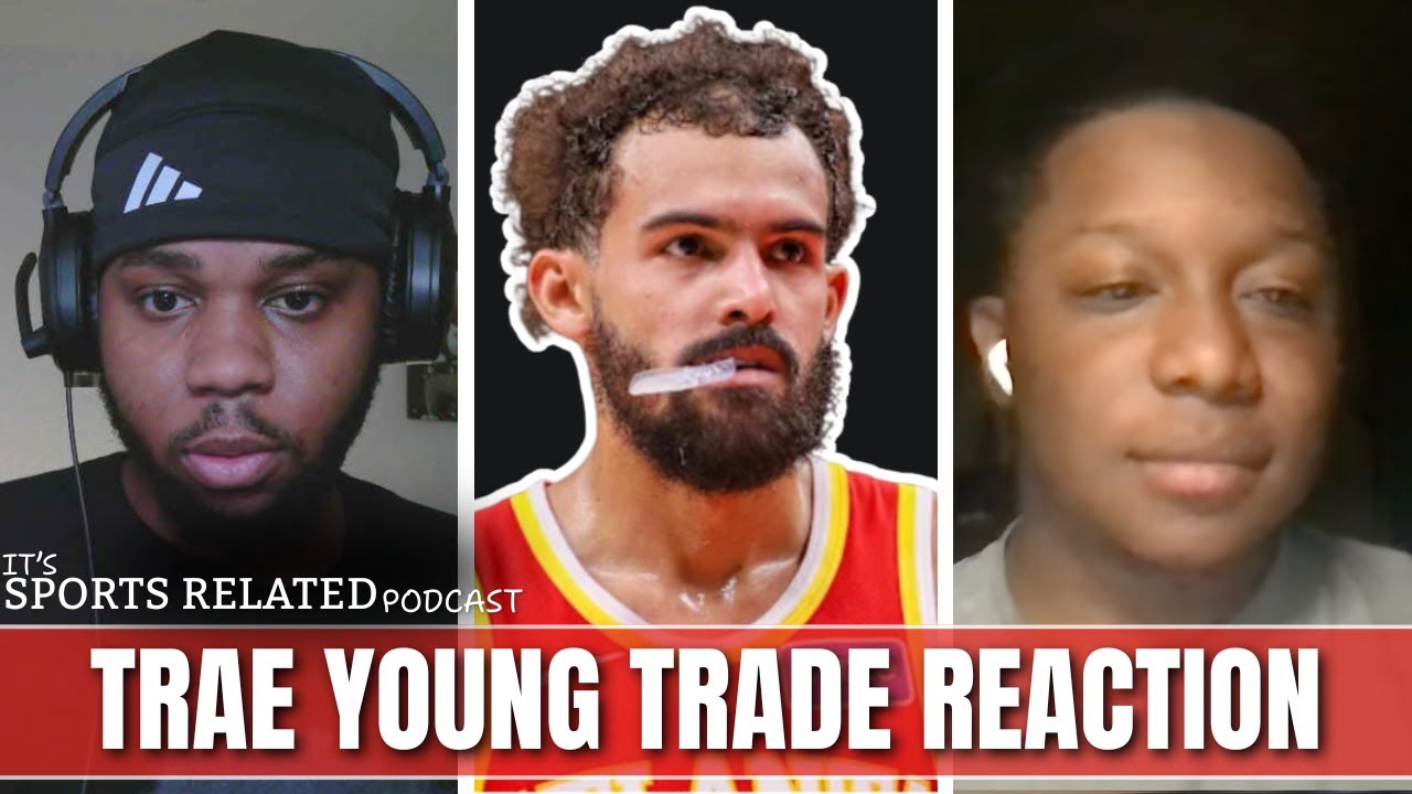 Trae Young To The Wizards Is OFFICIAL & Kinda Sad...| It's Sports Related Pod