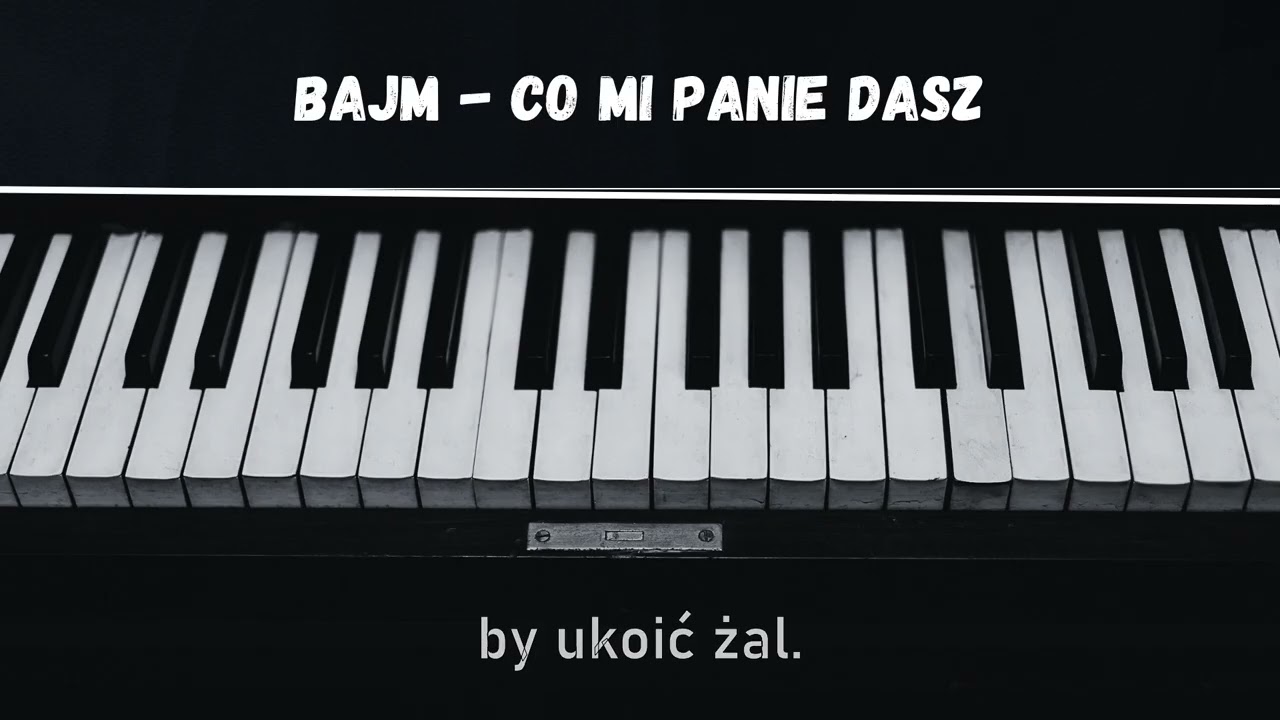 Bajm - Co mi Panie dasz - podkład karaoke tonacja d-moll (link w opisie)