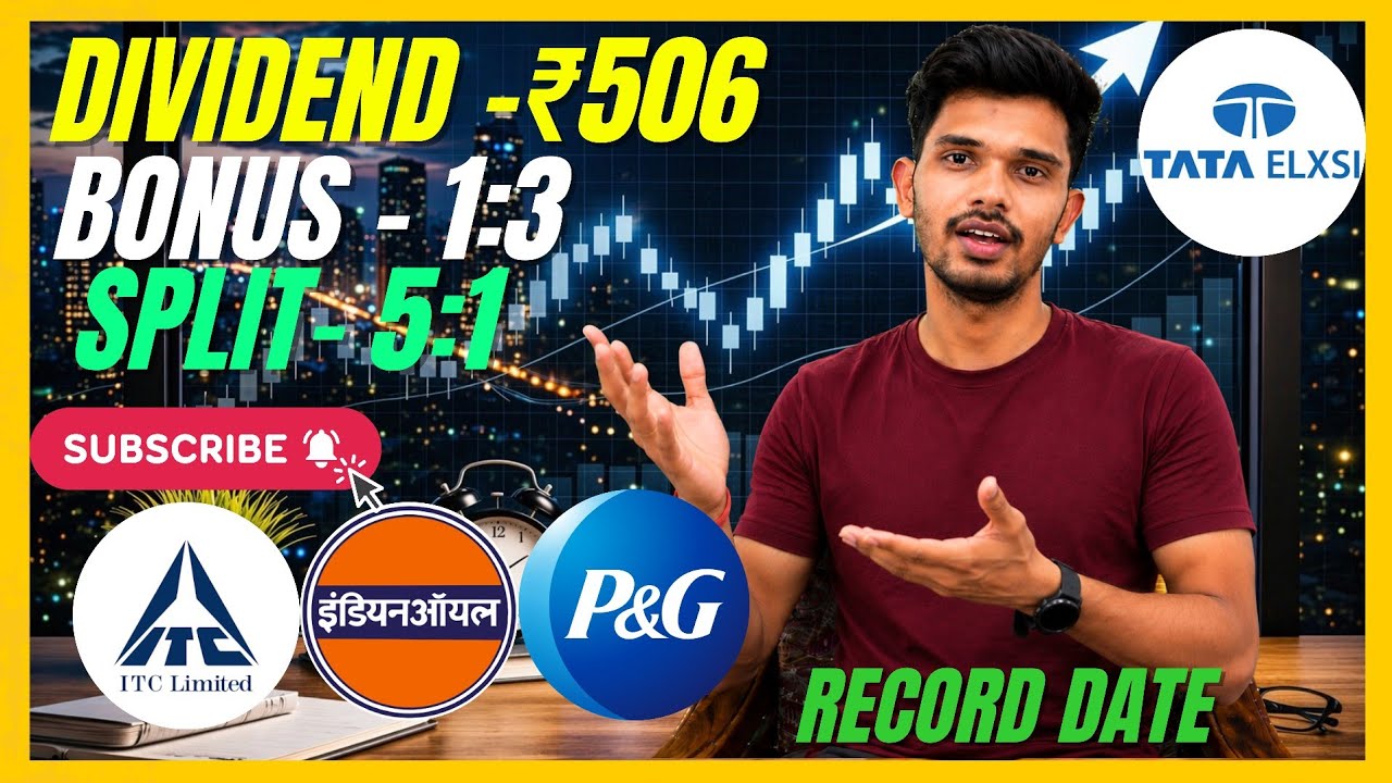 ITC | Indian oil | Tata Elxsi | P&G Stocks Declared BIG Dividend+Bonus +Split | Record Date
