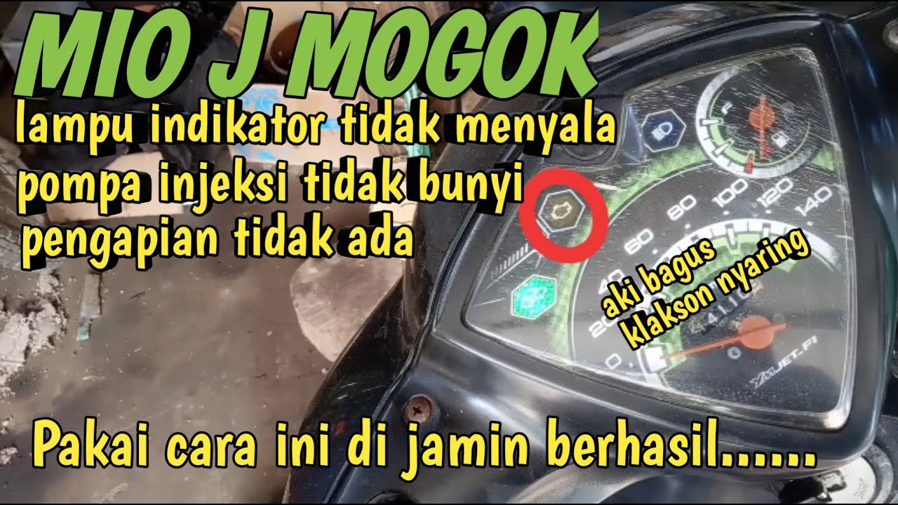 Mio j mogok lampu indikator tidak menyala pompa injeksi tidak bunyi pengapian hilang