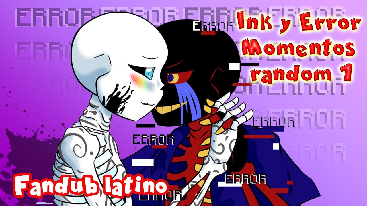 Ink y Error - Momentos random1