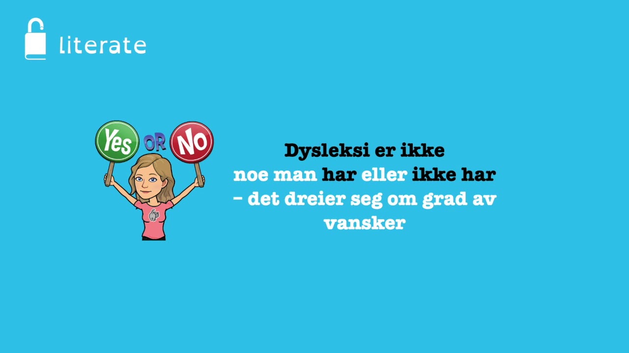 💁&zwj;♀️ Hva er dysleksi?