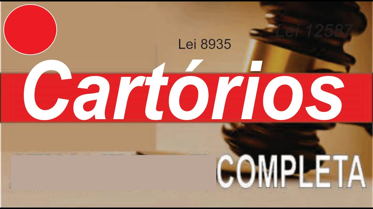 Lei dos Cartórios Completa  - lei 8935