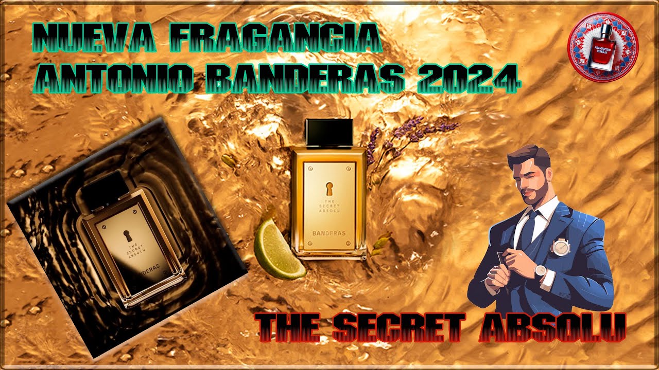 Elegante nueva fragancia económica 2024 de Antonio Banderas. THE SECRET ABSOLU.... secreto secreto