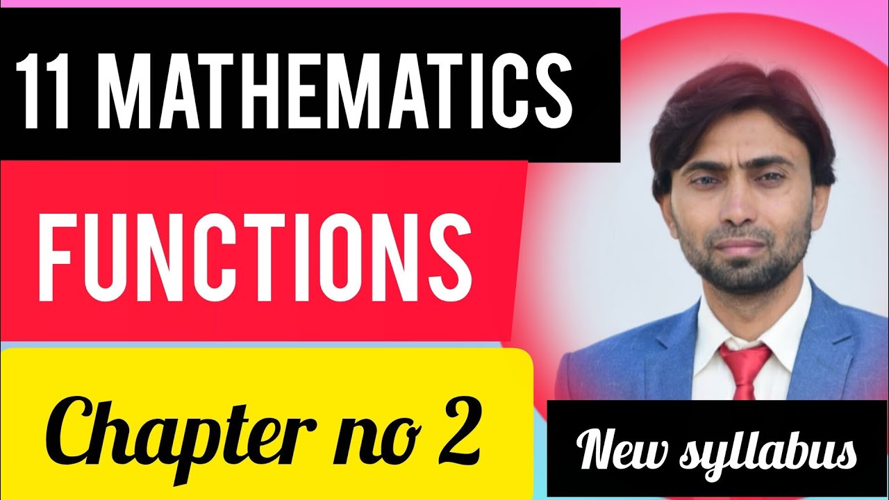 Math class 11th (Functions and Graphs) Chapter no 2 (Functions) New syllabus