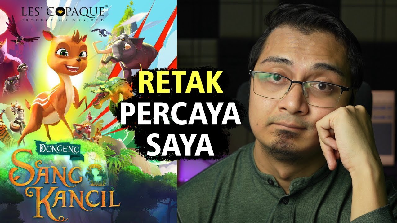 Movie Sang Kancil | KENAPA JADI MACAM NI????????????????????????????????????????????????????????????