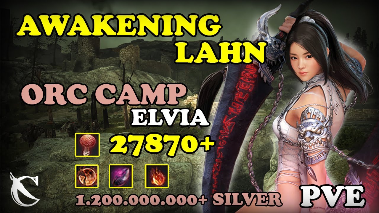 BDO - Orc Camp 27870+ Trash Yellow - Awakening Lahn - PVE - 2023-12-20