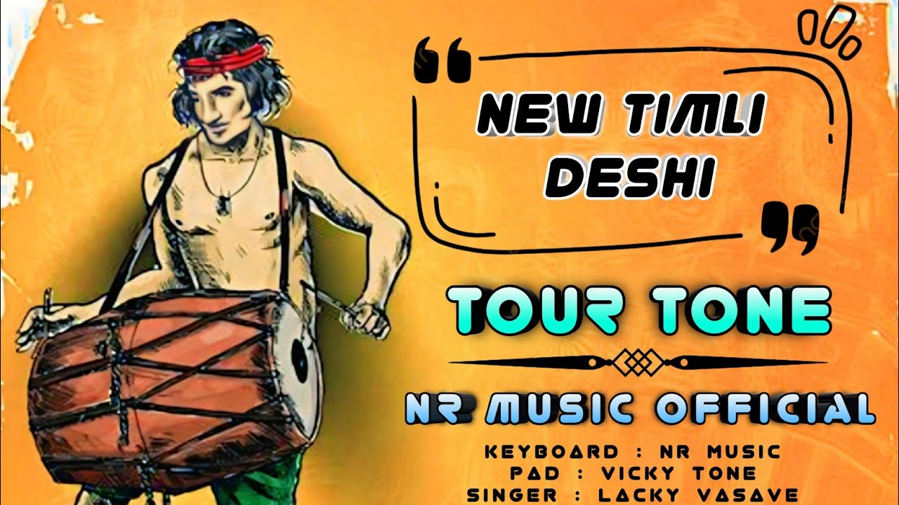 🍻NEW TIMLI DESHI🍾 || TUR TONE 🎹 || FULL SAPATA TONE 🥁 || NON - STOP TONE ......