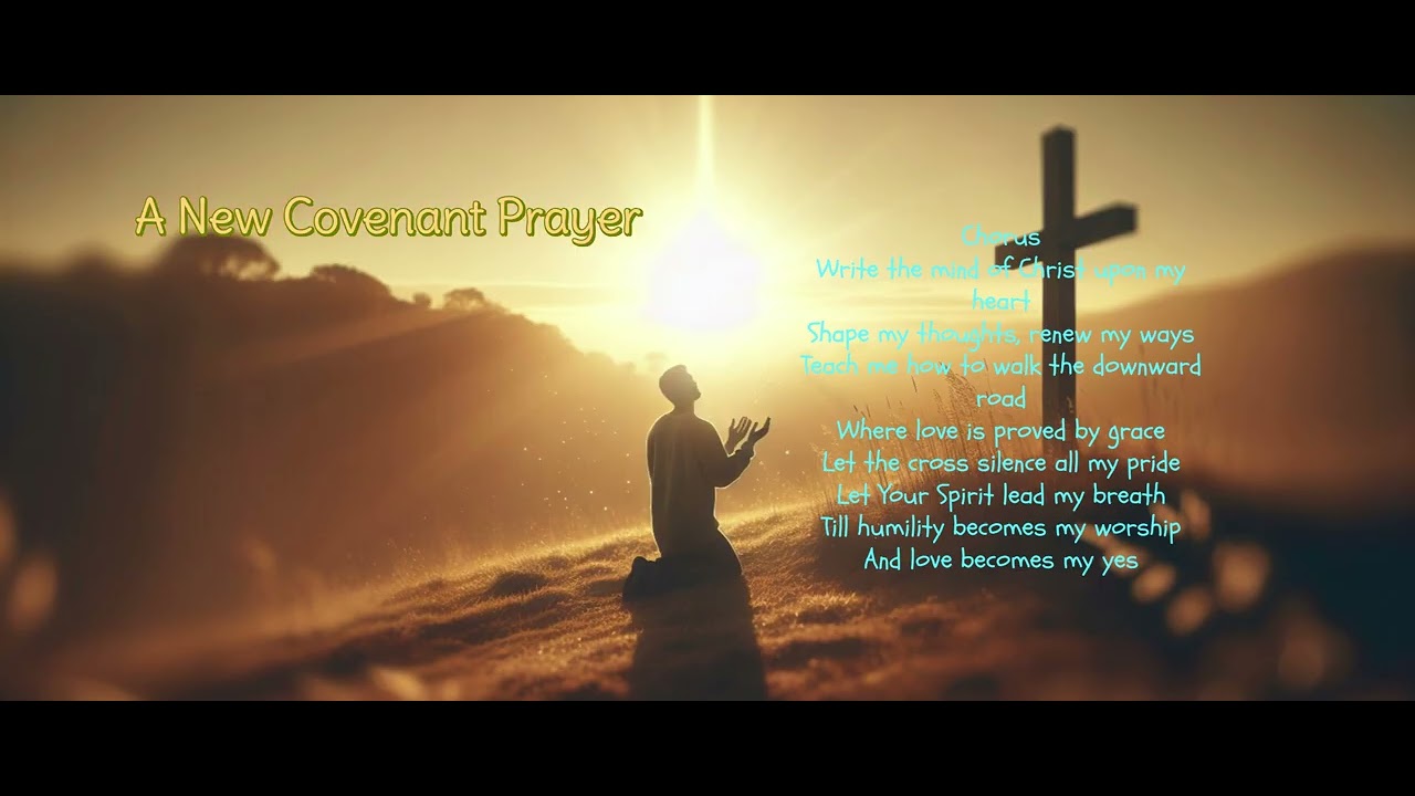 A New Covenant Prayer