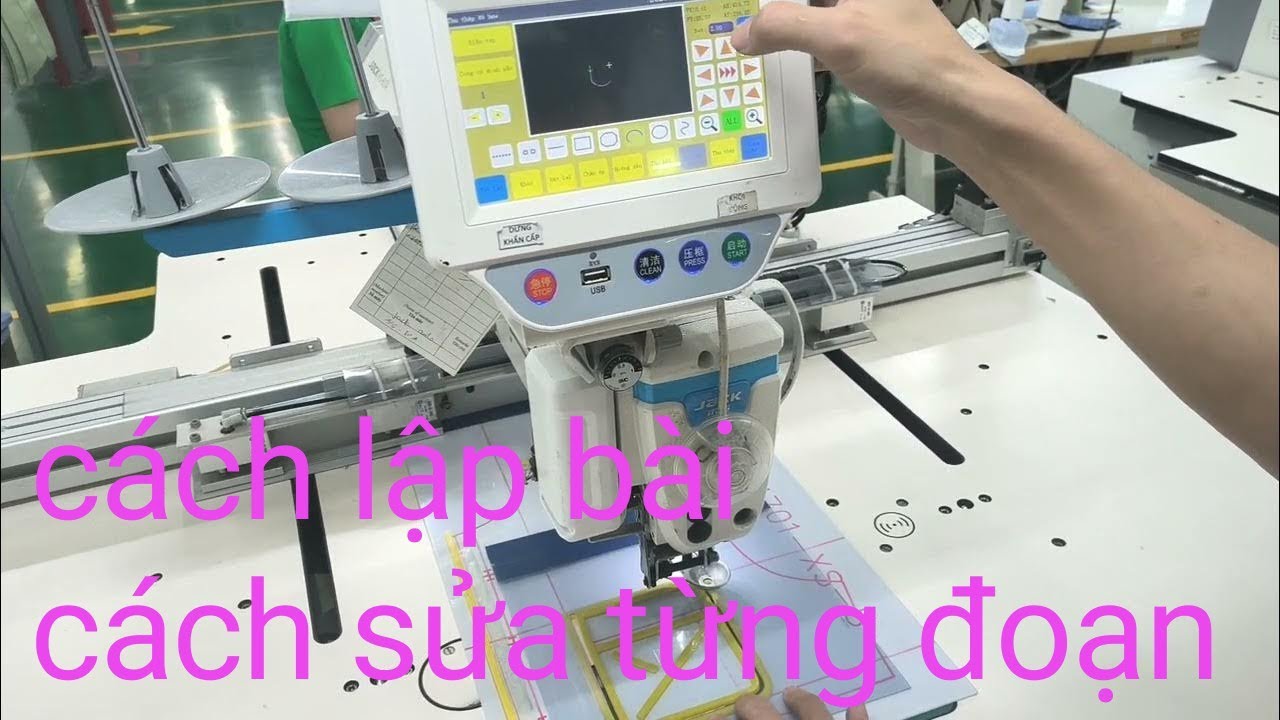 cách lập bài máy Jack và cách sử dụng máy chần bông Jack  How to create a programming machine