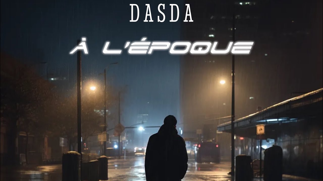 DASDA - &Agrave; L&rsquo;&eacute;poque