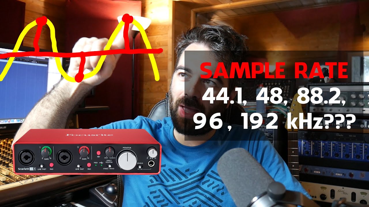 Sample Rate Nel 2019: Cosa c&rsquo;&egrave; da sapere sulla Frequenza di Campionamento