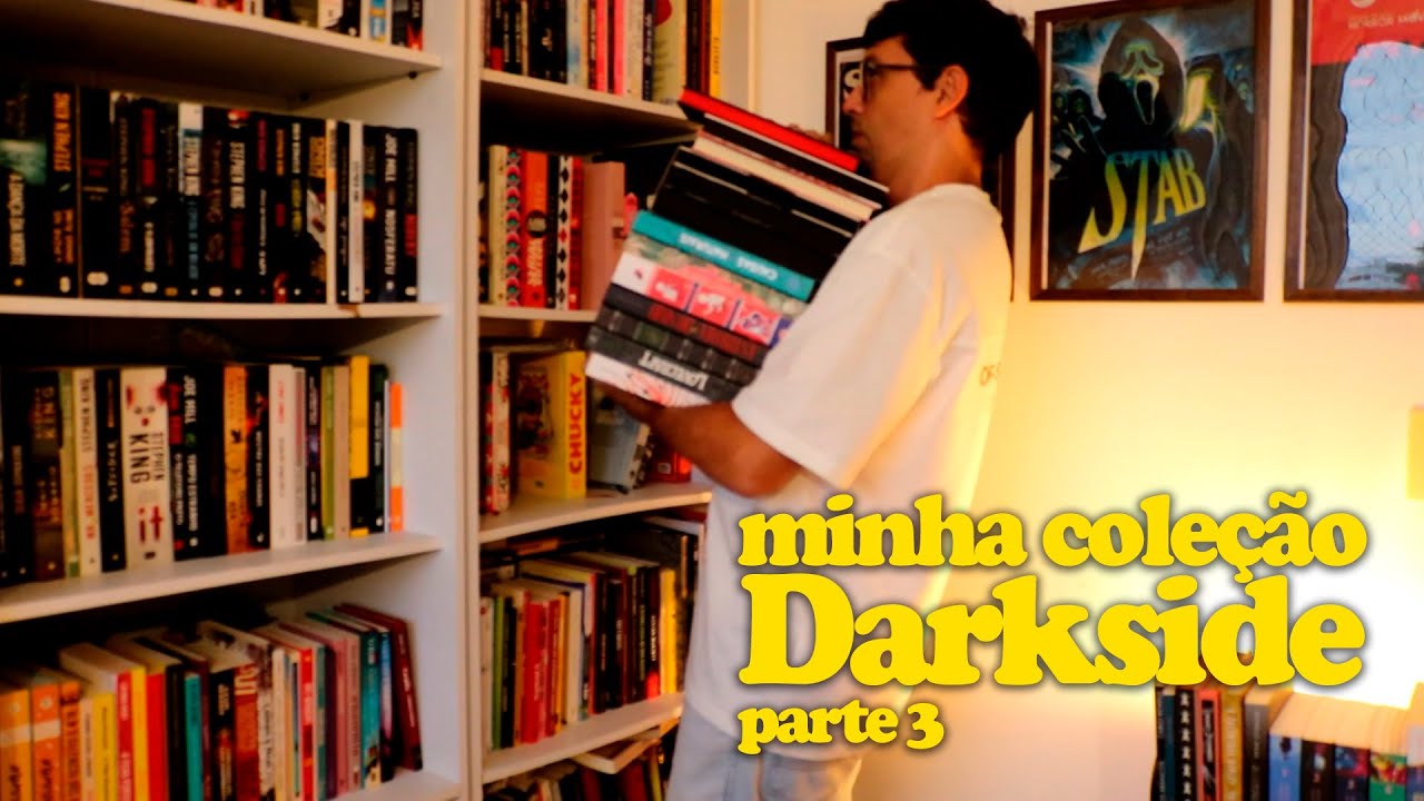 tour pela minha coleção de livros Darkside (Parte 3)