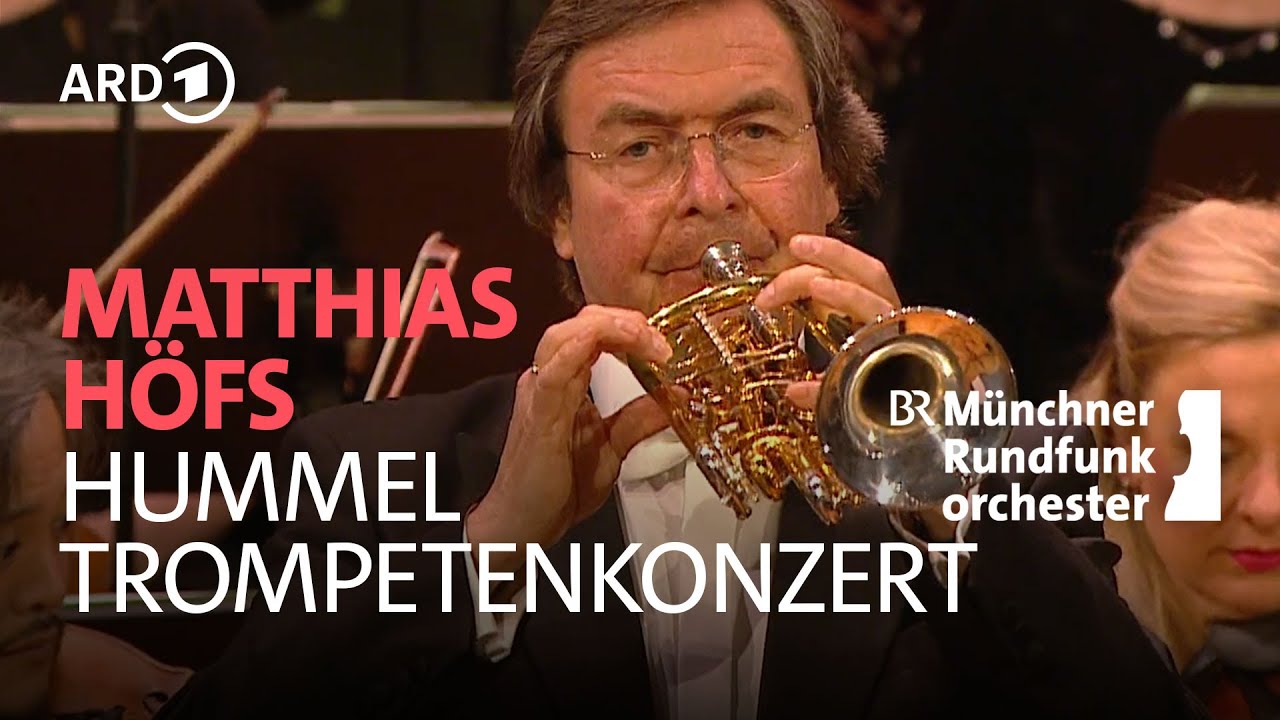 Hummel - Trompetenkonzert | Matthias Höfs | Rinaldo Alessandrini | Münchner Rundfunkorchester