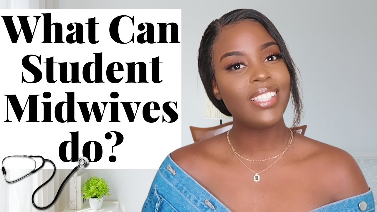 What Can Student Midwives Do? Your Role/Duties (All Years) UK | NadineNayy