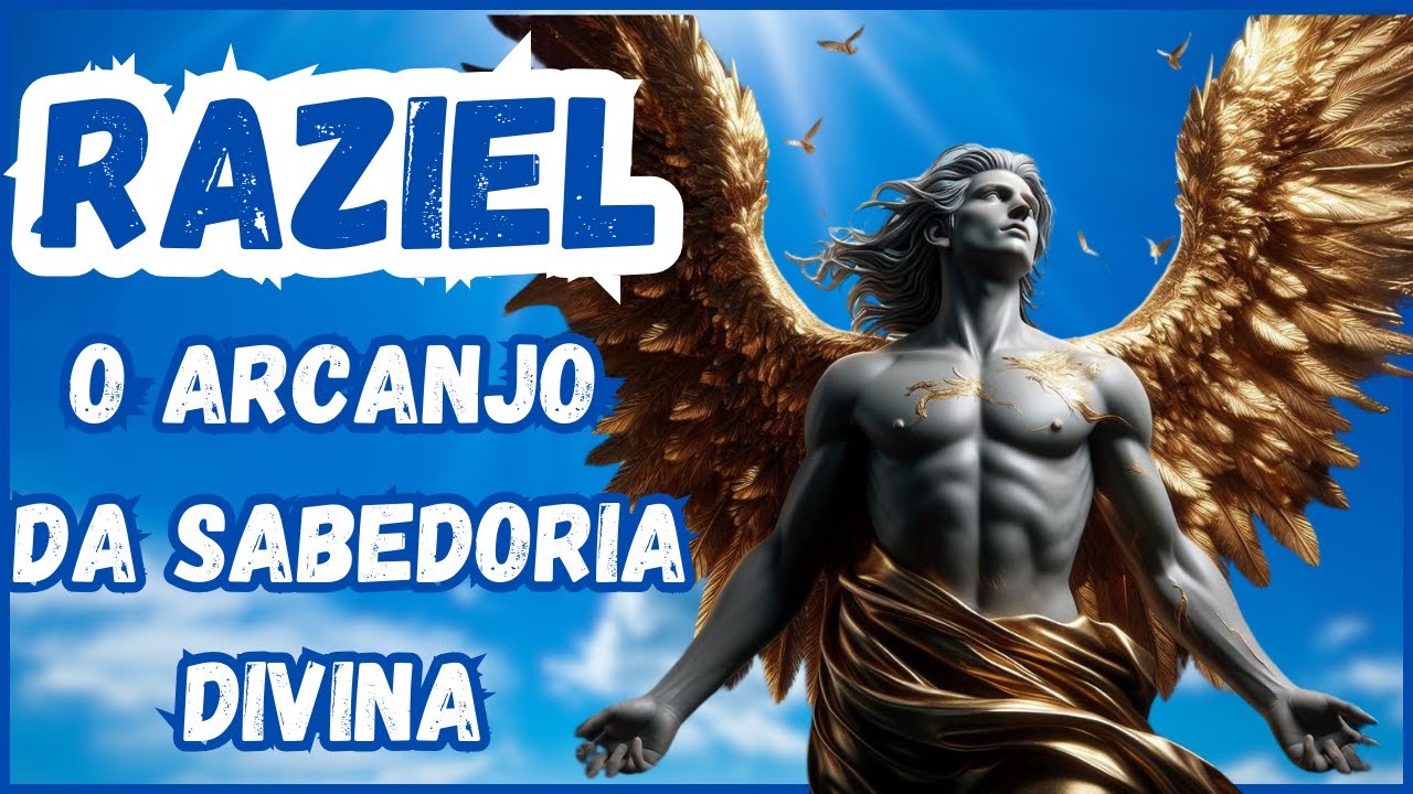 Arcanjo Raziel: O Guardião dos Mistérios Divinos