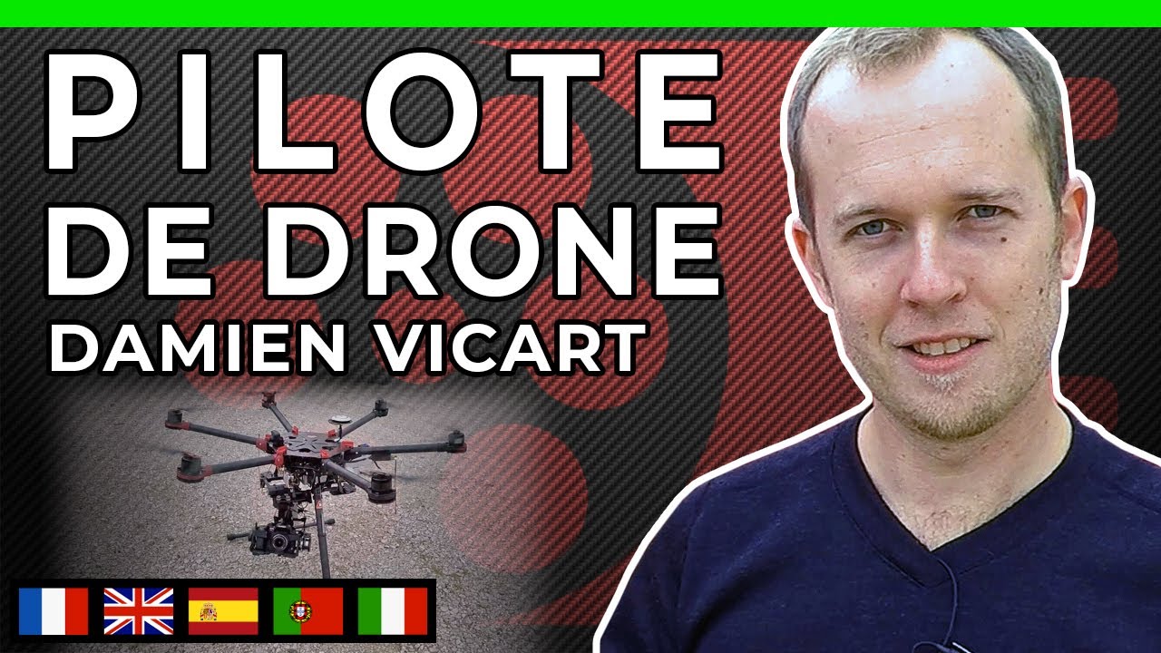 PILOTE DE DRONE - Damien Vicart - METIERS DU CINEMA