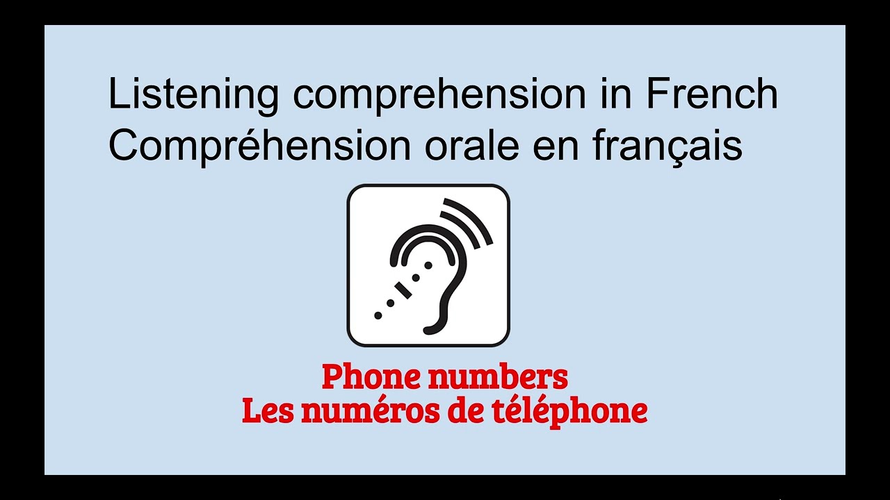 Phone numbers in French - Oral comprehension
