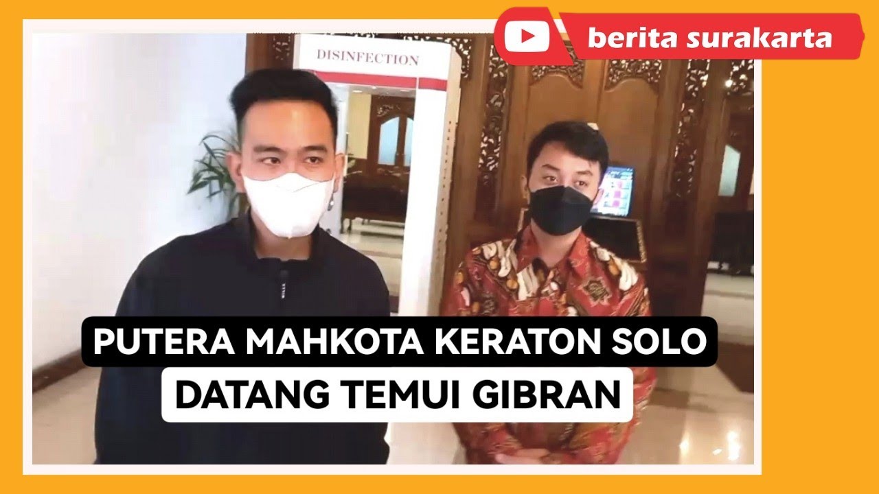 Putera Mahkota Keraton Solo Temui Gibran di Balai Kota ! Ini Yang Dibahas ..