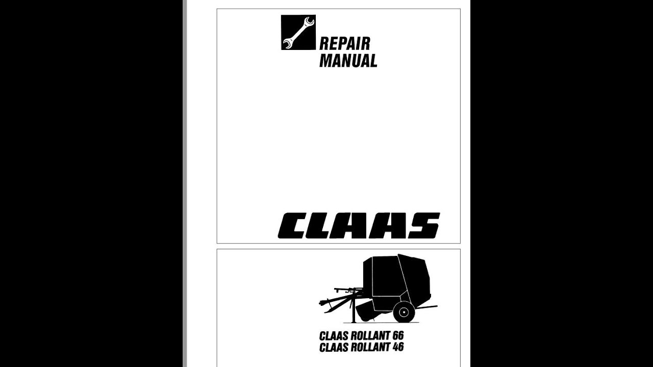 Claas Rollant 66 - Claas Rollant 46  Workshop Manual
