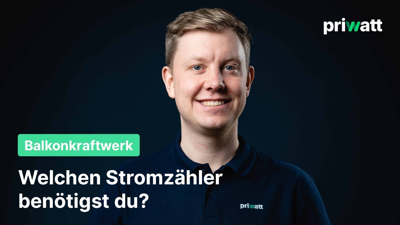 Welchen Stromz&auml;hler ben&ouml;tigst Du f&uuml;r Dein Balkonkraftwerk? Wir kl&auml;ren auf! | priwatt