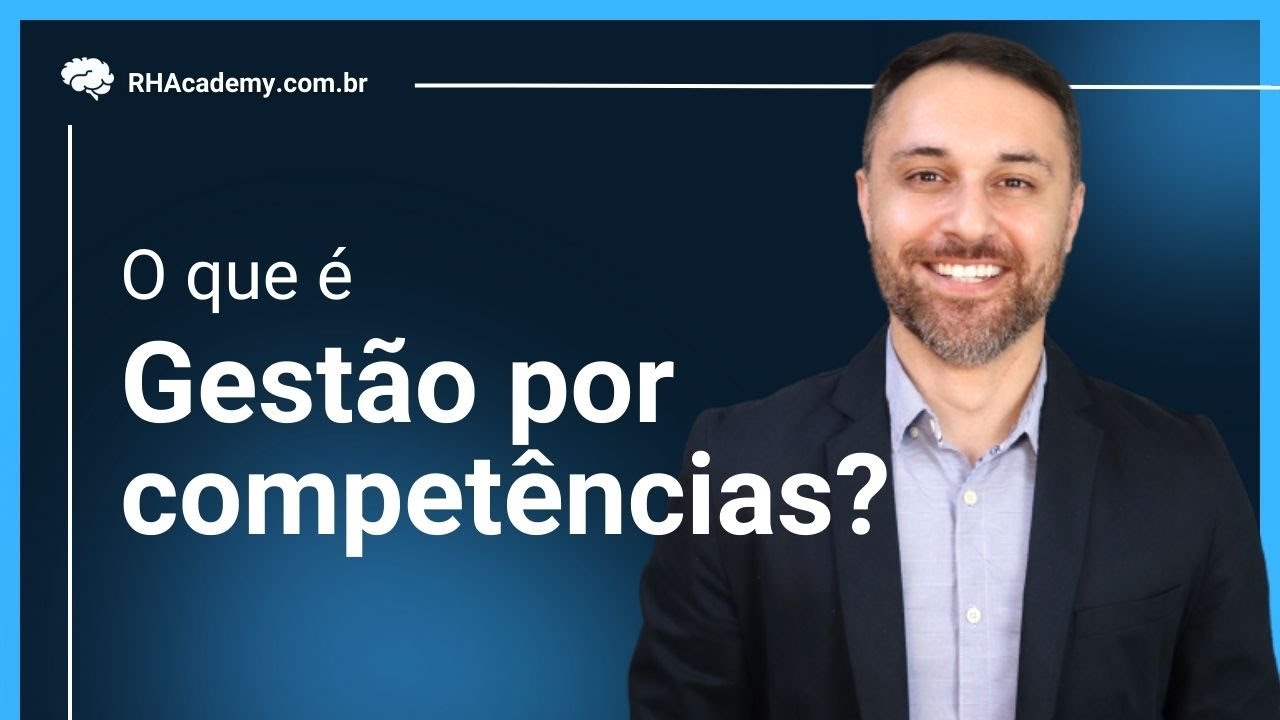 Gestão por Competências - O que é? | RH Academy