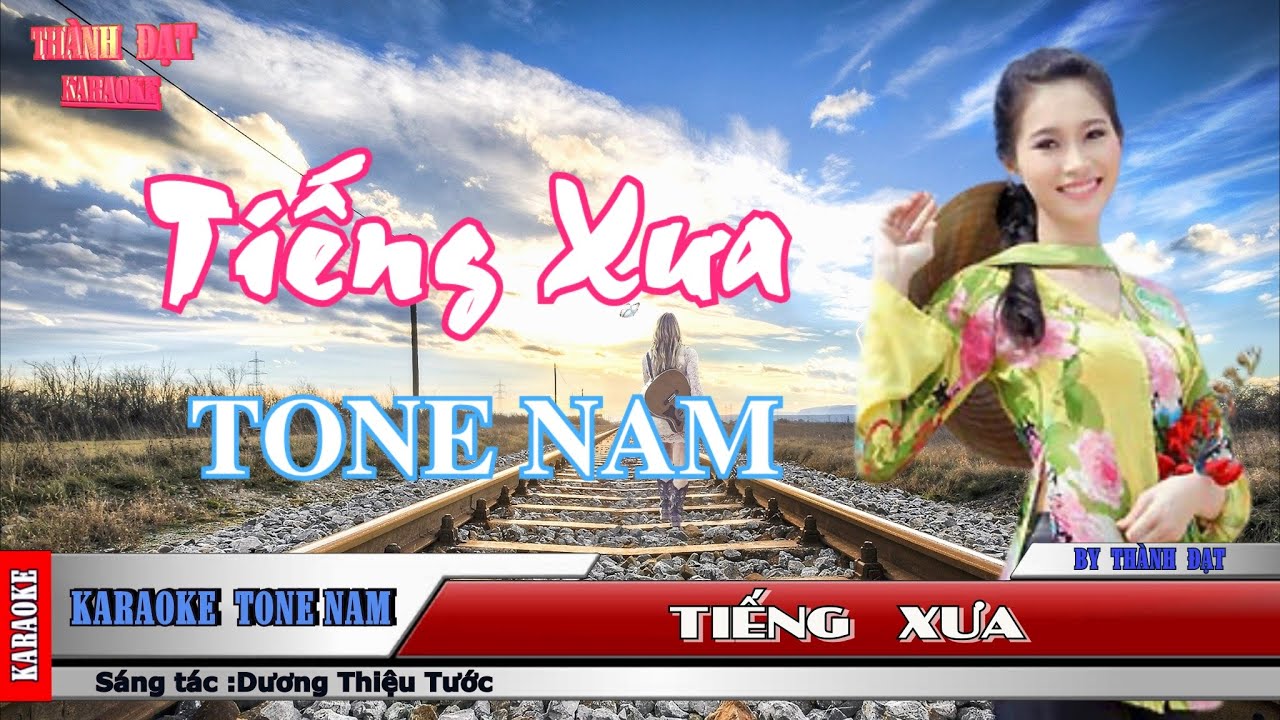 Tiếng Xưa karaoke - tone nam