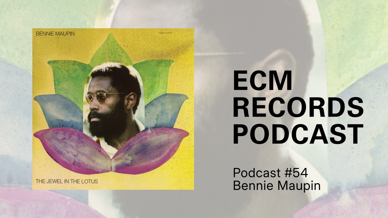 ECM Podcast #54 – Bennie Maupin