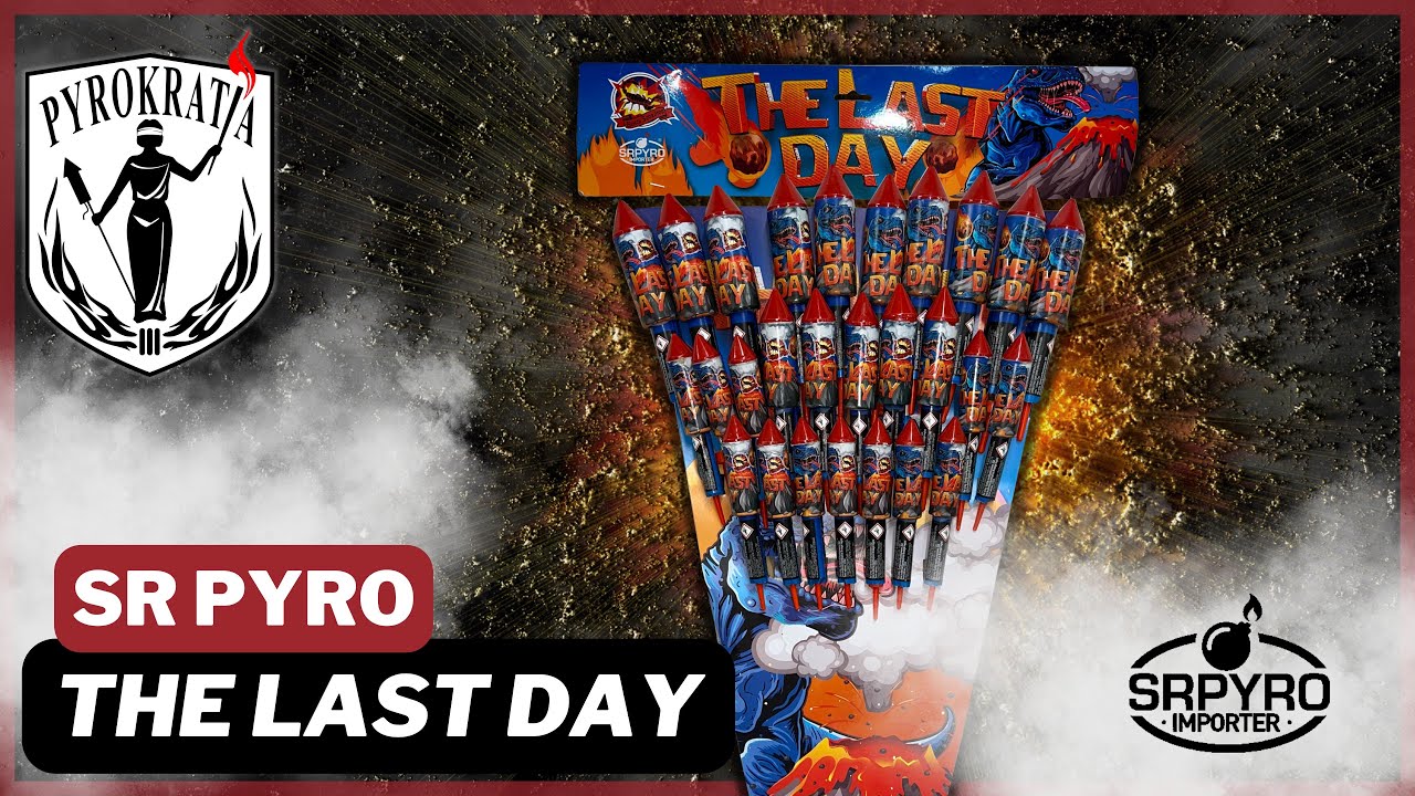 The Last Day - SR Pyro (2022)