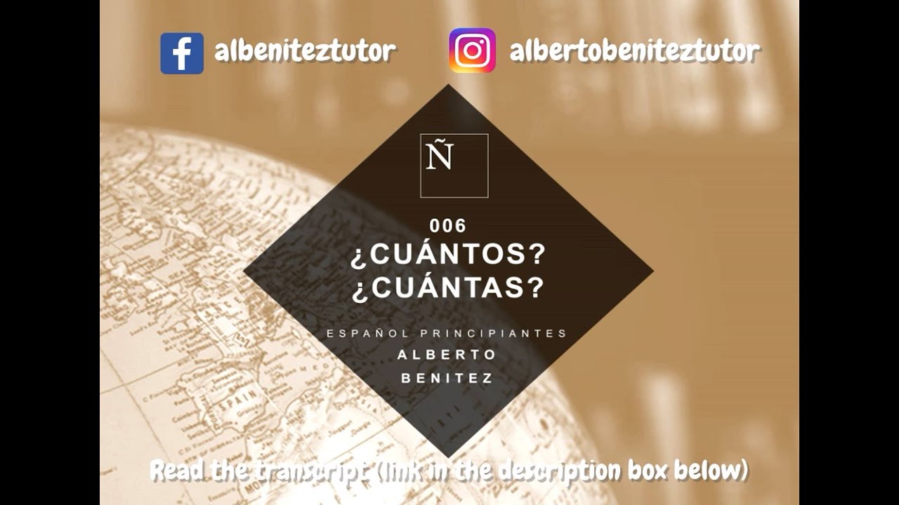 006 ¿Cuántos, cuántas? - Aprender Español (Principiantes)