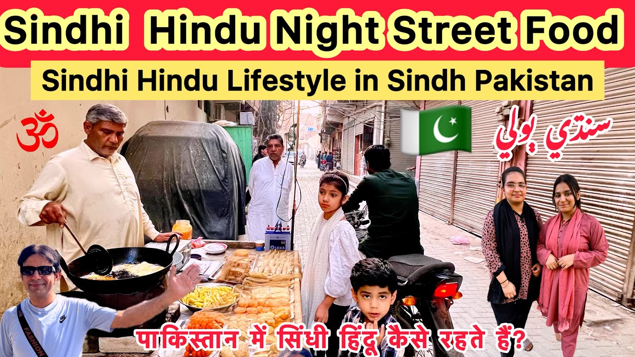 Sindhi Hindu Night Street Food Sindh Pakistan | Sindhi Hindu Lifestyle in Sindh Pakistan | Sindh 🇵🇰