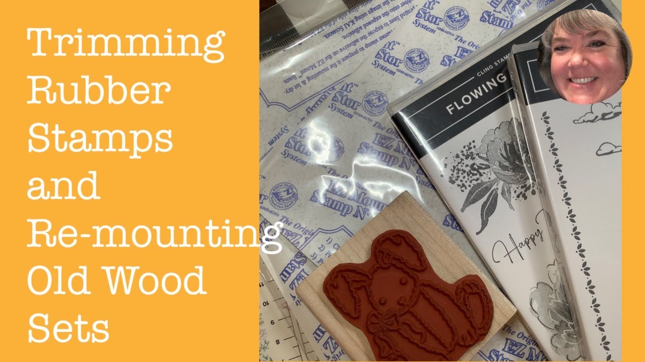 How I trim my rubber stamps and re-mount old ones!