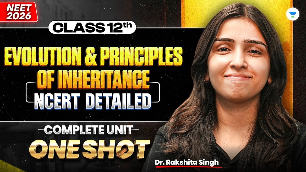 Complete Evolution & Principle Of Inheritance in One Shot | Class 12 Biology NEET 2026