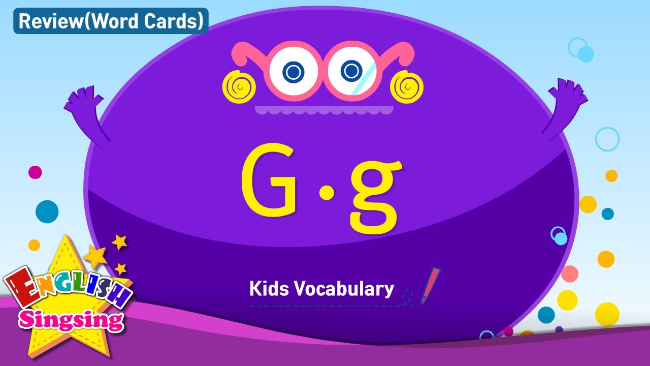 Kids vocabulary compilation - Words starting with G, g - Word cards - review  Learn English for kids