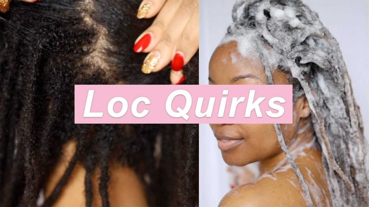 3 Loc Quirks (totally normal!)