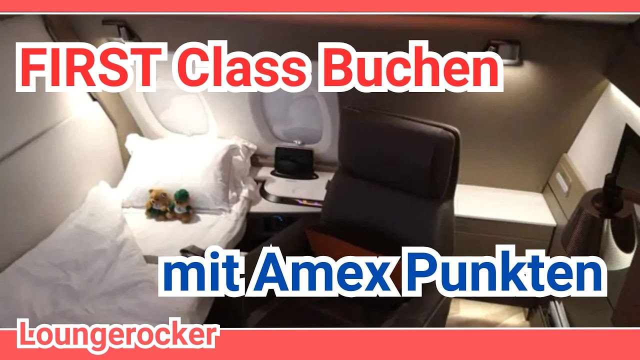 5 FIRST Class Flüge, die du mit Amex Punkten buchen kannst