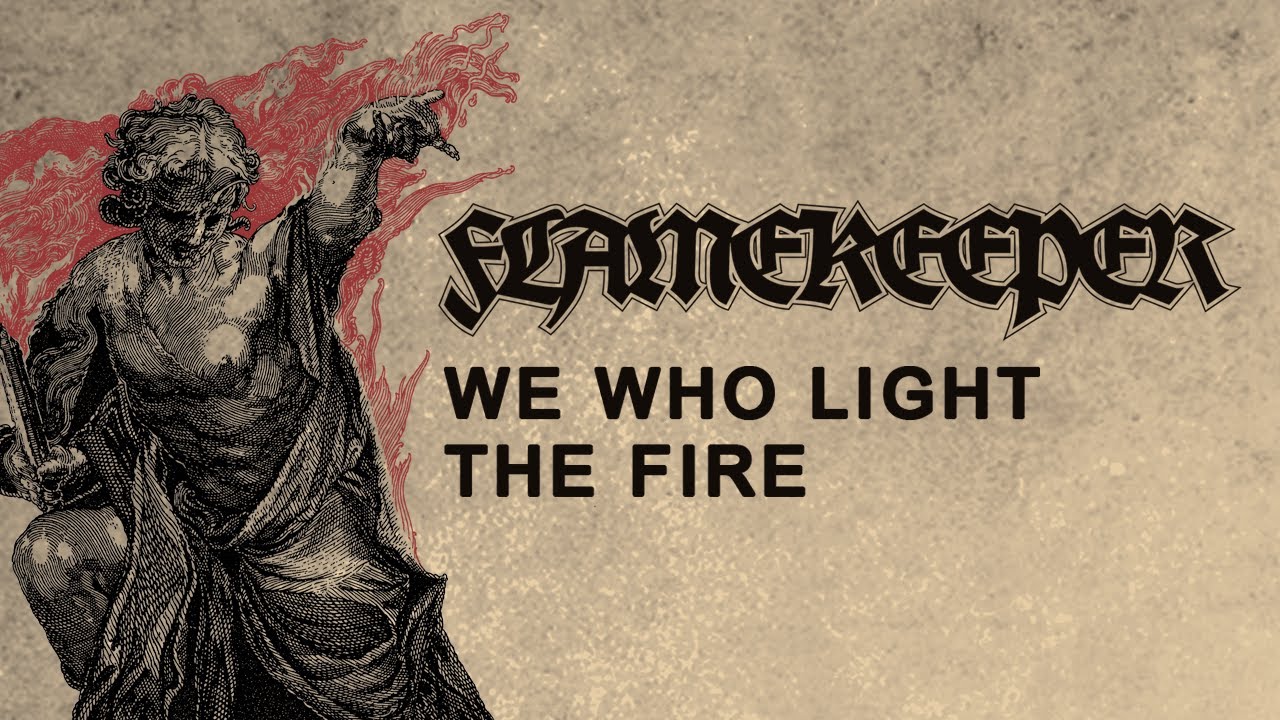 Flamekeeper - We Who Light the Fire (Official Lyric Video)