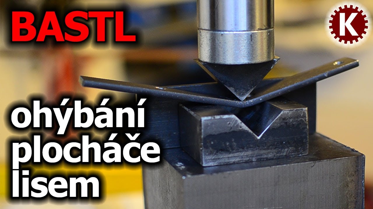 BASTL - přípravek pro ohýbání plocháčů v lisu