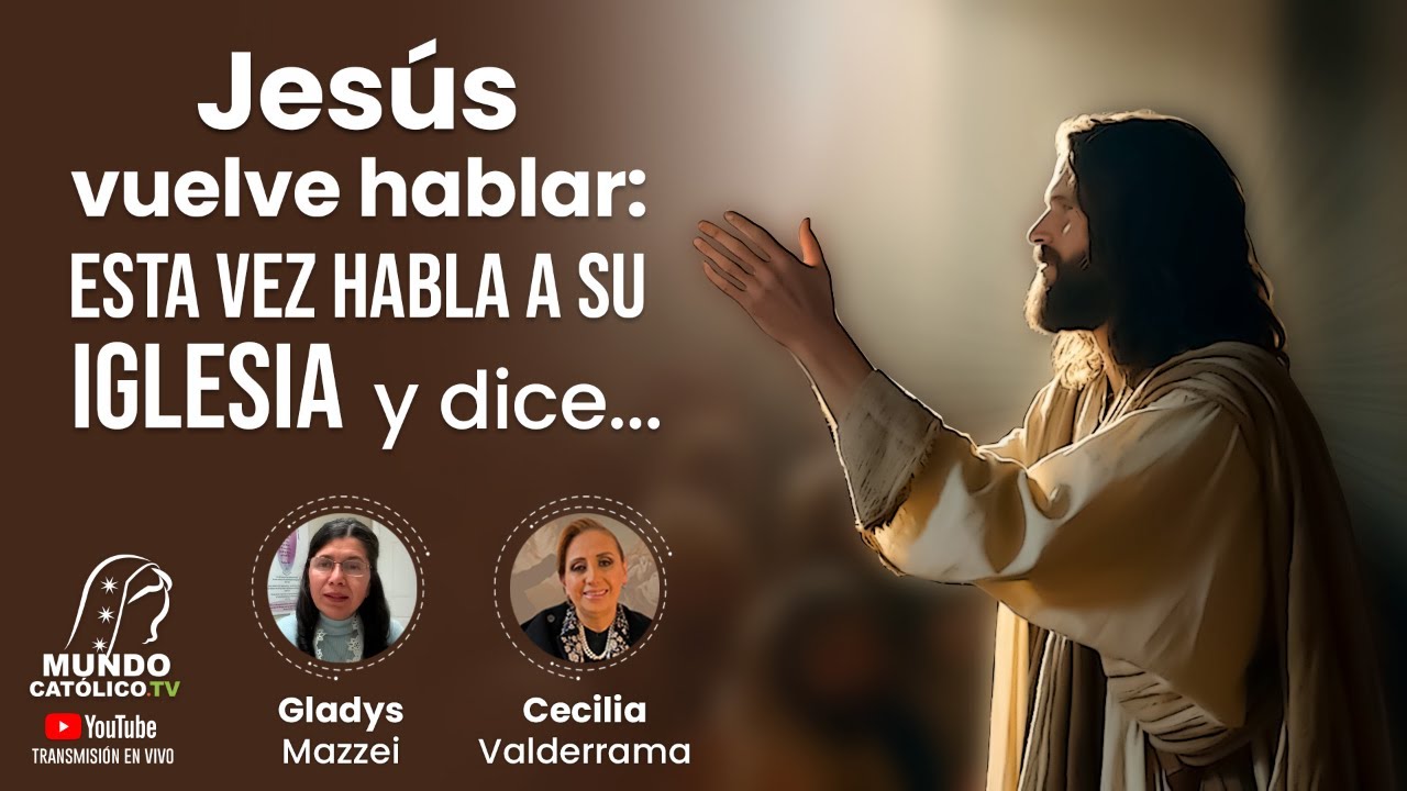 Jesús vuelve hablar, esta vez habla a su Iglesia y dice...