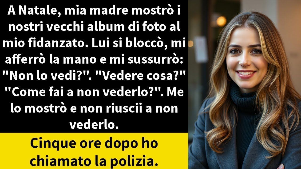 A Natale, mia madre mostrò i nostri vecchi album di foto al mio fidanzato  Lui si bloccò