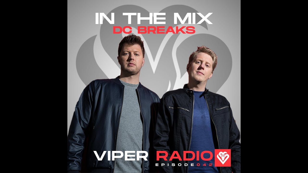 Futurebound presents Viper Radio Episode 042 (In The Mix: DC Breaks)