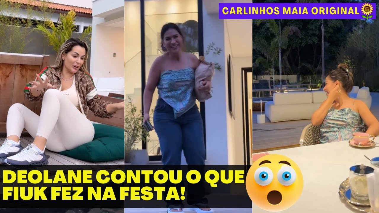 CHEGOU SIMONE MENDES | CARLINHOS MAIA DESCOBRIU O QUE FIUK FEZ COM DEOLANE 😂😂 | CARLINHOS MAIA 🌻